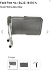 Genuine Ford Heater Core Bl3z-18476-a. Fixed Price $110.00.