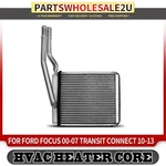 Hvac Heater Core For Ford Focus 2000-2007 Transit Connect 2010-2013 L4 2.0l 2.3l. Fixed Price $53.32.